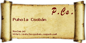 Puhola Csobán névjegykártya